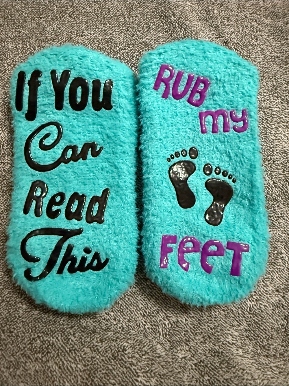 Turquoise Fuzzy Slipper Socks - "If You Can Read This / Rub My Feet"